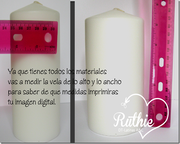 Tutorial usando una estampa digital en una vela - Digi stamp on a candle - Latinas Arts and Crafts - Ruthie Lopez DT 1