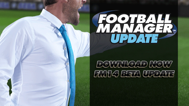 Download Update for Football Manager 2014 Beta