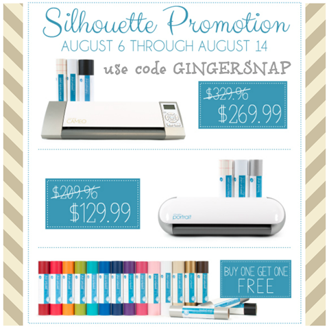 Silhouette August Promotions use code GINGERSNAP #silhouette #gingersnapcrafts