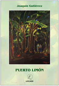 Puerto Limón - Joaquín Gutiérrez