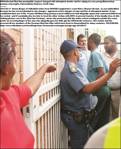 AIDS INFECTED KANONEILAND UPINGTON RAPE SUSPECT OF SIX CHILDREN FACES ANGRY MOTHER AT KEIMOES COURT FEB 10 2012