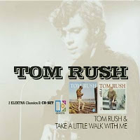 Tom Rush/Take a Little Walk with Me