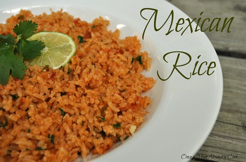 Once a Mom Always a Cook: The Best Mexican Rice
