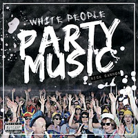 White People Party Music