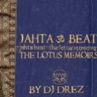 Jahta Beat: The Lotus Memoirs