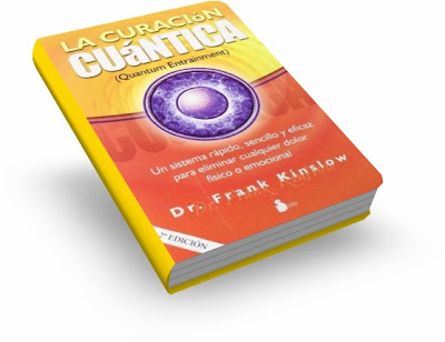 LA CURACIÓN CUÁNTICA, Dr. Frank Kinslow [ Libro + Audio CD ] – Un sistema rápido, sencillo y eficaz para eliminar cualquier dolor físico o emocional