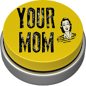 Your Mom Button