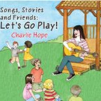 Songs, Stories and Friends: Let's Go Play!