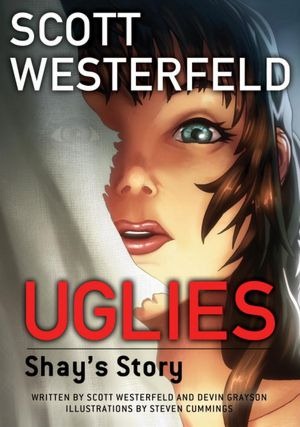 Uglies – Shay’s Story