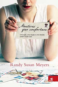 Mentiras que Confortam, por Randy Susan Meyers Mentiras que Confortam, por Randy Susan Meyers