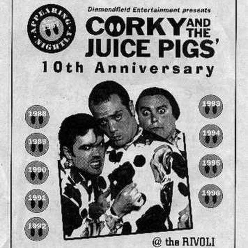 Corky And The Juice Pigs