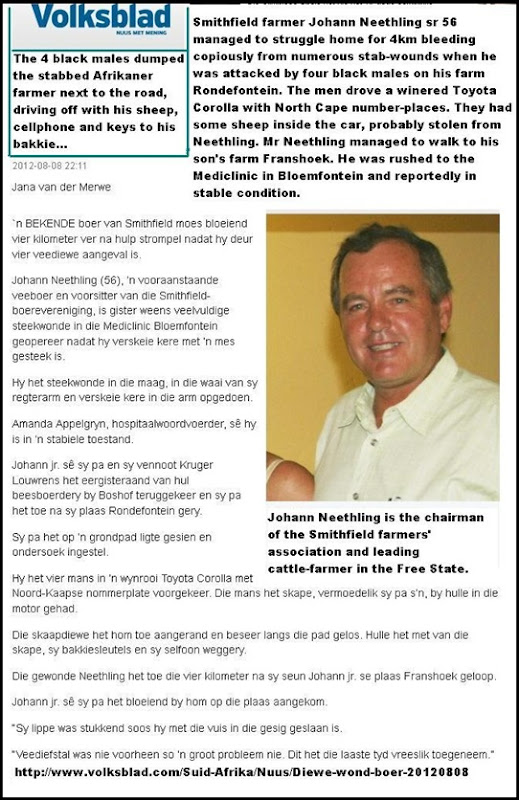 Neethling Johann sr 56 chair Smithfield farmers assn fled bleeding 4km home after stabbed 4 black males Aug 7 2012