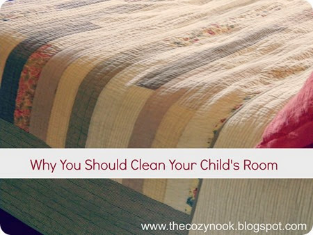 Why You Should Clean Your Child's Room - The Cozy Nook