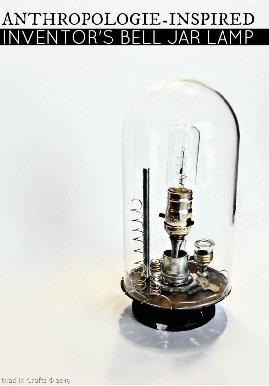 Anthropologie Inspired Inventor's Bell Jar Lamp