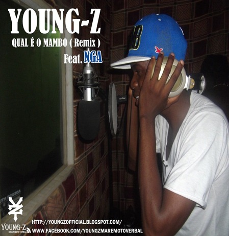 Pict...YoUng-Z - Qual É O Mambo_ (Remix) (Feat_NGA) (Prod_ Luther Py) [www.youngzofficial.blogspot.com]