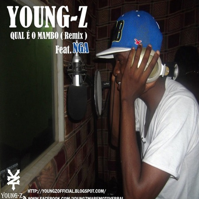 YoUng-Z - Qual É O Mambo_ (Remix) (Feat_NGA) (Prod_ Luther Py)