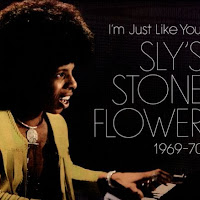 I'm Just Like You: Sly's Stone Flower 1969-70