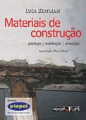 Materiais de Construção - Patologia, reabilitação e prevenção