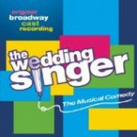 The Wedding Singer (2006 Original Broadway Cast)
