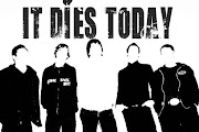 It Dies Today