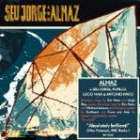 Seu Jorge And Almaz