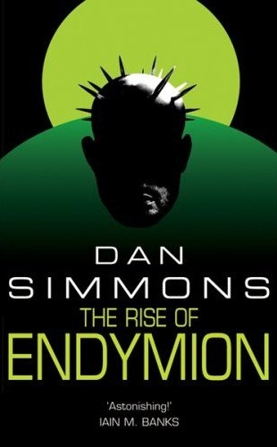 Dan Simmons The Rise of Endymion