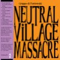 Neutral Village Massacre