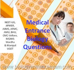 Medical Entrance Biology Questions