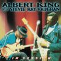Albert King With Stevie Ray Vaughan: In Session