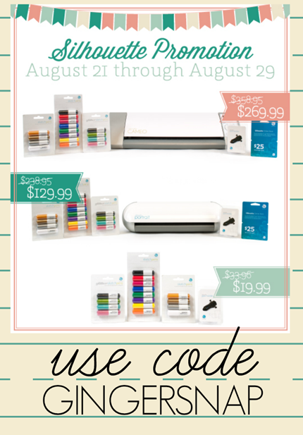 August Silhouette Promotion use code GINGERSNAP