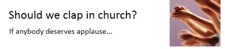 Should_we_clap_in_church