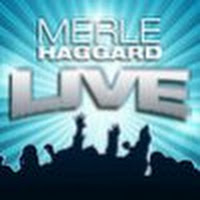 Merle Haggard Live!