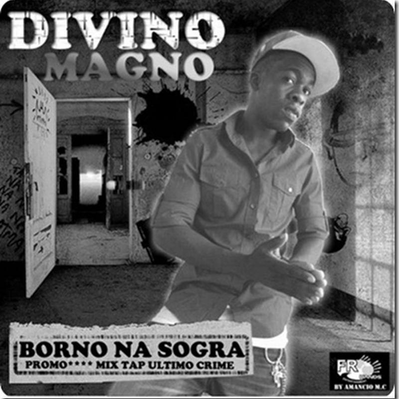 Divino Magno – Bornos Na Sogra [Download Track]2012