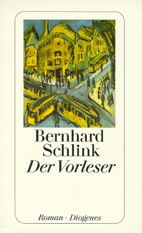 Berhnard Schlink - Der Vorleser