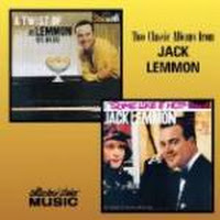 Twist of Lemmon/ Some Like It Hot