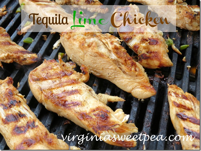Tequila Lime Chicken - The tequila spiked marinade gives this chicken an outstanding flavor. This is the perfect summer grilling recipe! virginiasweetpea.com