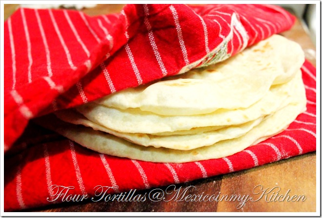 How To Make Flour Tortillas Recipe & VIDEO ( Like in Mexico!)