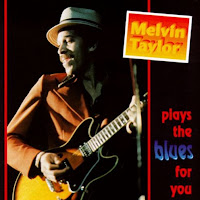 Melvin Taylor Plays the Blues for You
