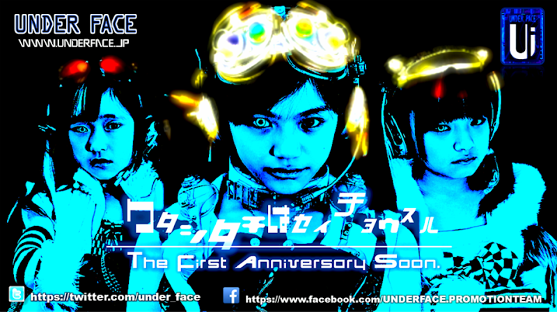 UNDER FACE_First anniversary