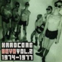 Hardcore Devo, Vol. 2: 1974-1977