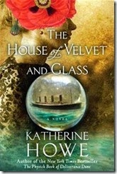 house of velvet and glass