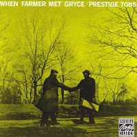 When Farmer Met Gryce
