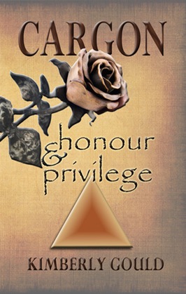 cargon honour and privilege by kimberly gould