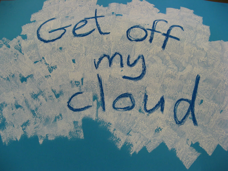 get off my cloud