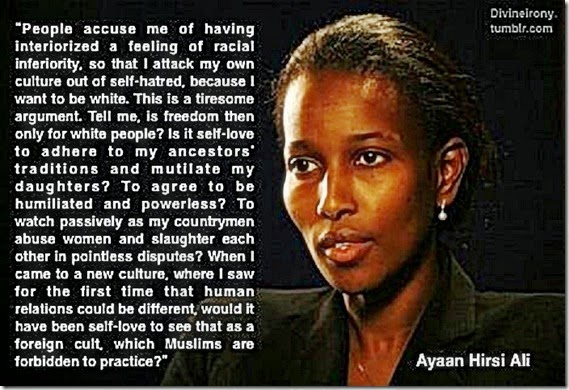 A. Hirsi Ali Quote - Exposing Islam not Self-Hate but Reality