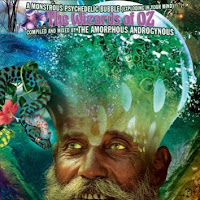 A Monstrous Psychedelic Bubble (Exploding in Your Mind): The Wizards of Oz