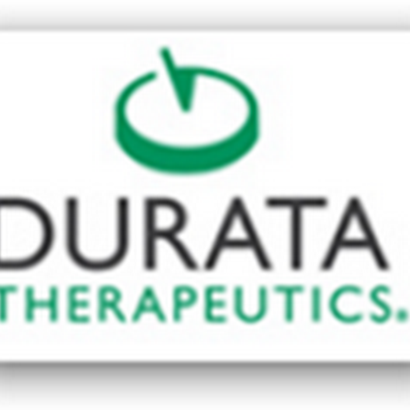 FDA Approves New Once a Week IV Treatment for Acute Skin Infections Associated With Diabetes And Other Diseases From Durata Therapeutics