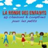 La Ronde des enfants (50 chansons et comptines pour les petits)