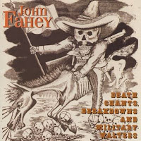 Death Chants, Breakdowns and Military Waltzes