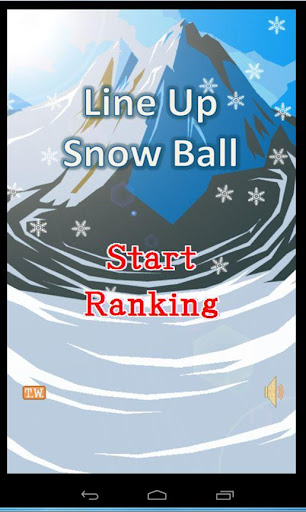 Line Up Snow Ball